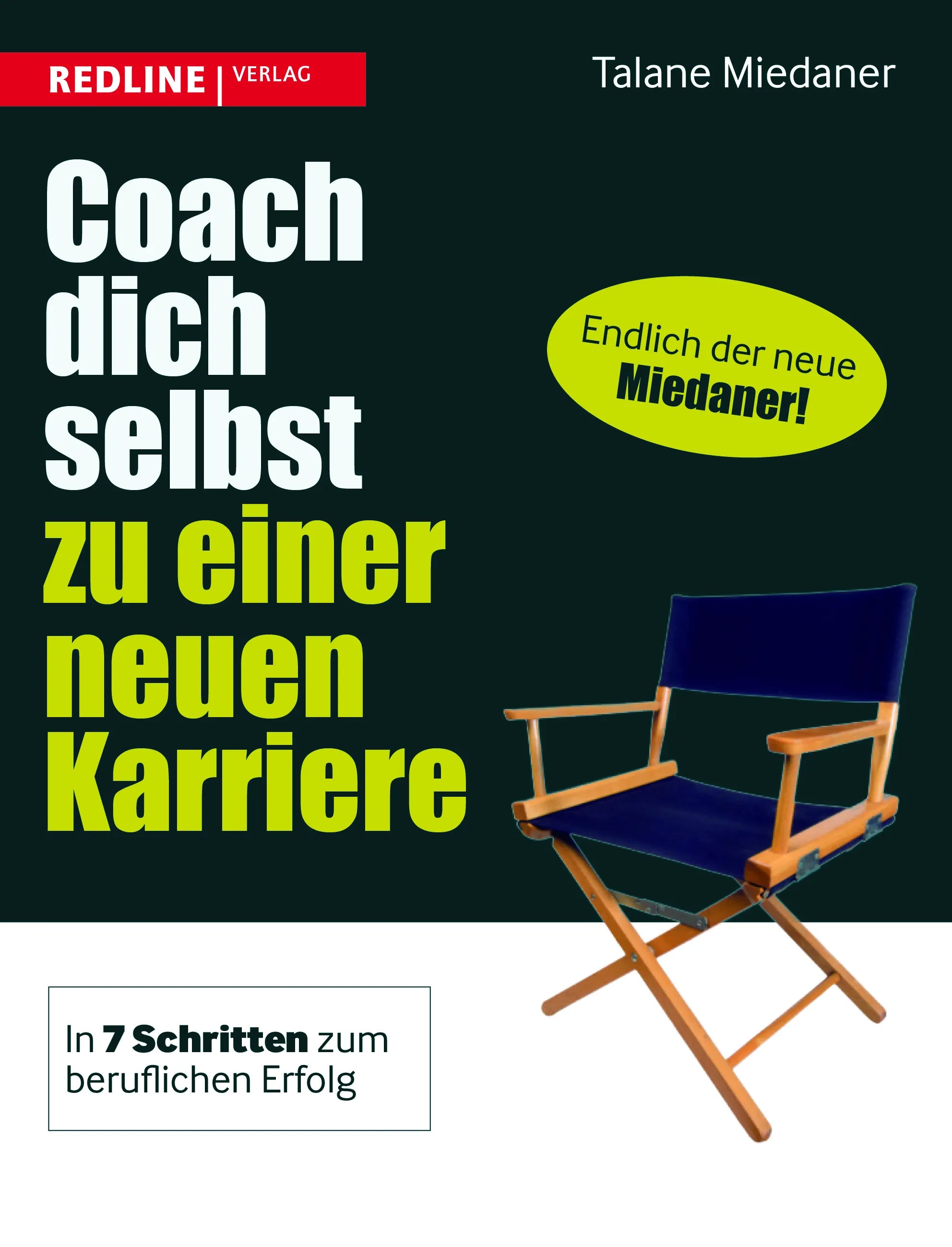 Buchcover von 'Coach dich selbst zu einer neuen Karriere' - Taschenbuch von Talane Miedaner
