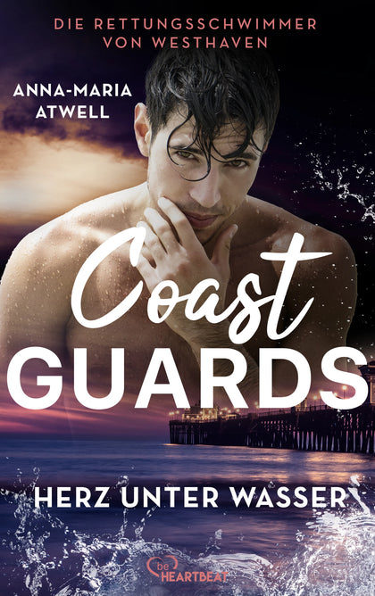 Cover: Coast Guards - Herz unter Wasser (E-Book) von Anna-Maria Atwell