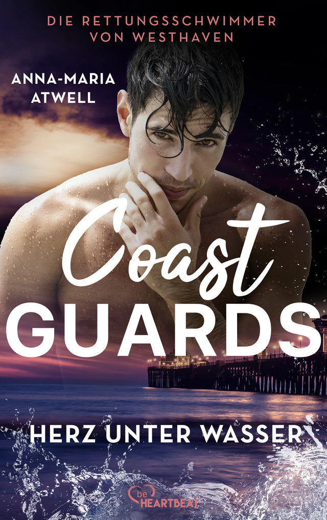 Cover: Coast Guards - Herz unter Wasser (E-Book) von Anna-Maria Atwell