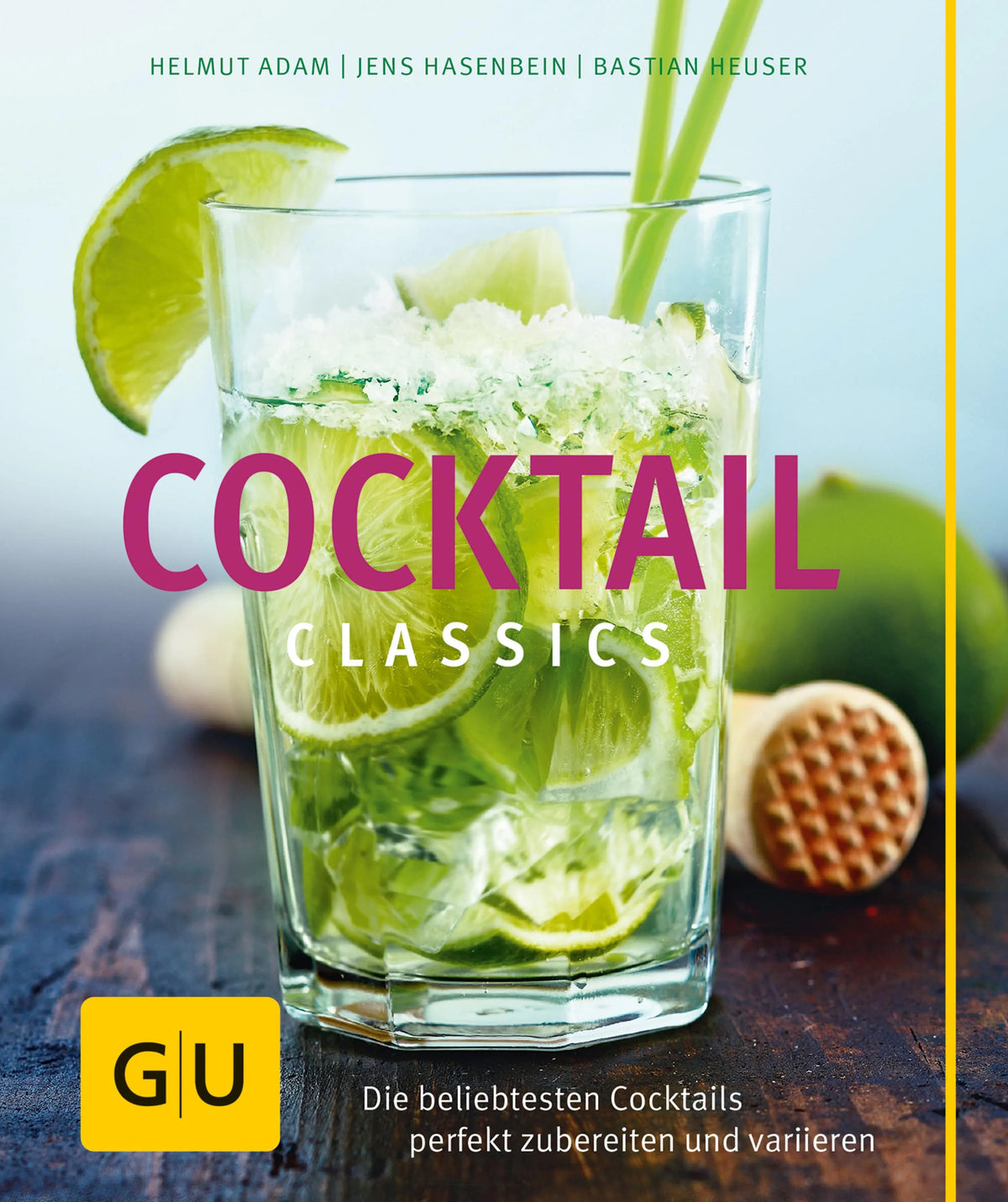 Cover: Cocktail Classics (E-Book) von Jens Hasenbein