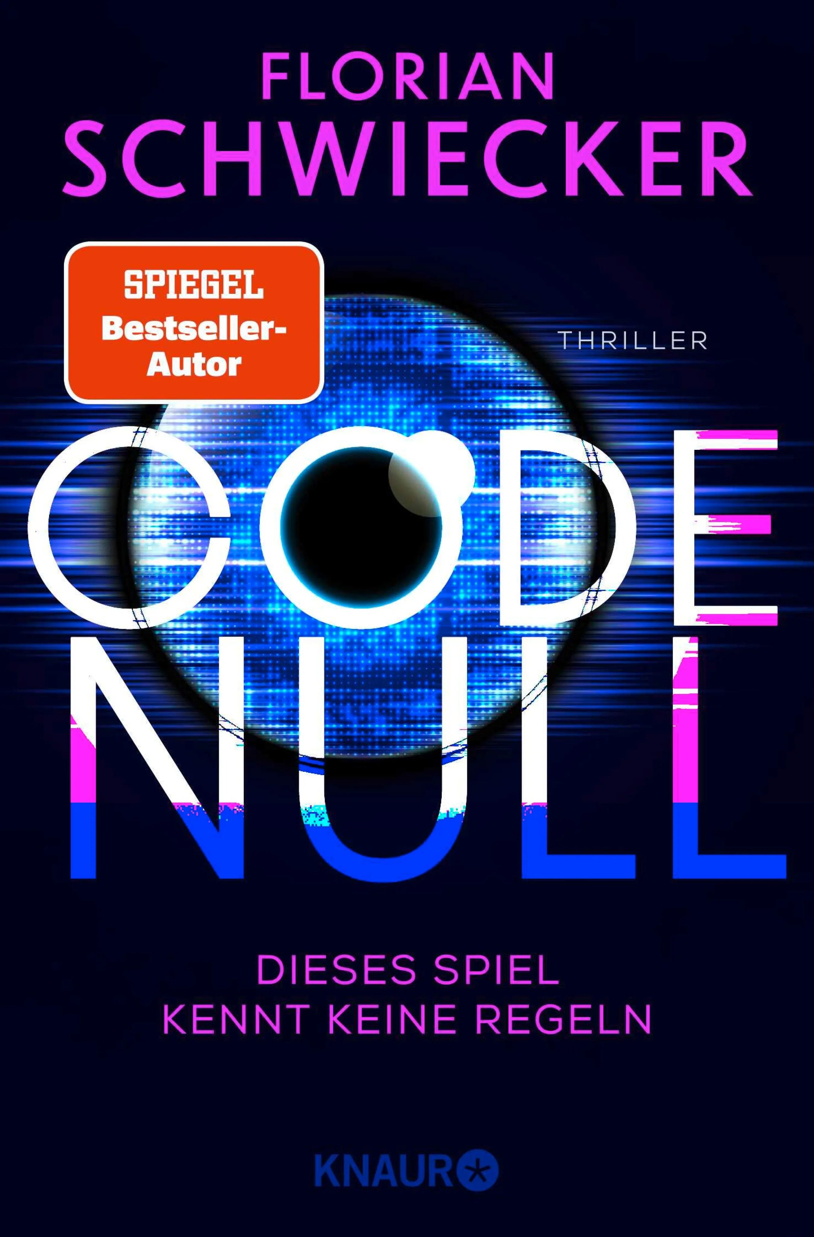 Cover: Code Null. Dieses Spiel kennt keine Regeln (E-Book) von Florian Schwiecker