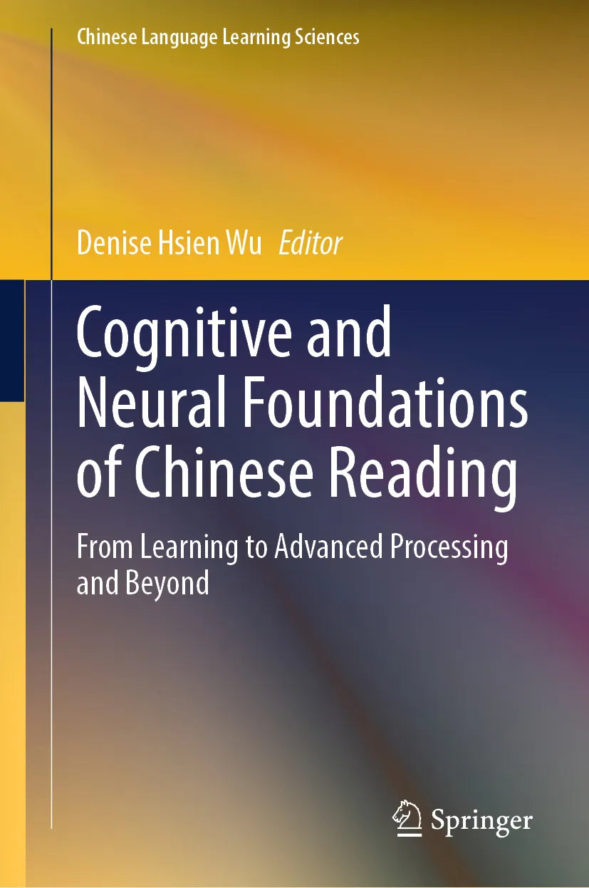 Cover: Cognitive and Neural Foundations of Chinese Reading (E-Book)