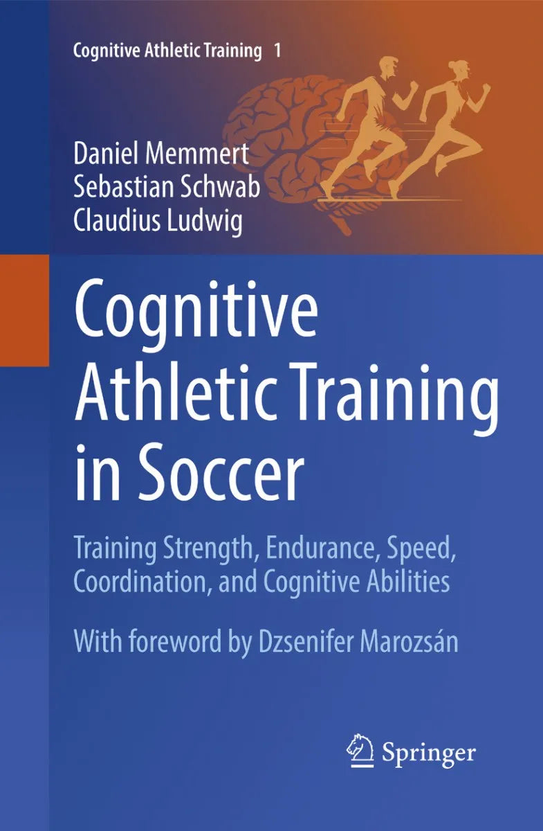 Cover: Cognitive Athletic Training in Soccer (E-Book) von Daniel Memmert