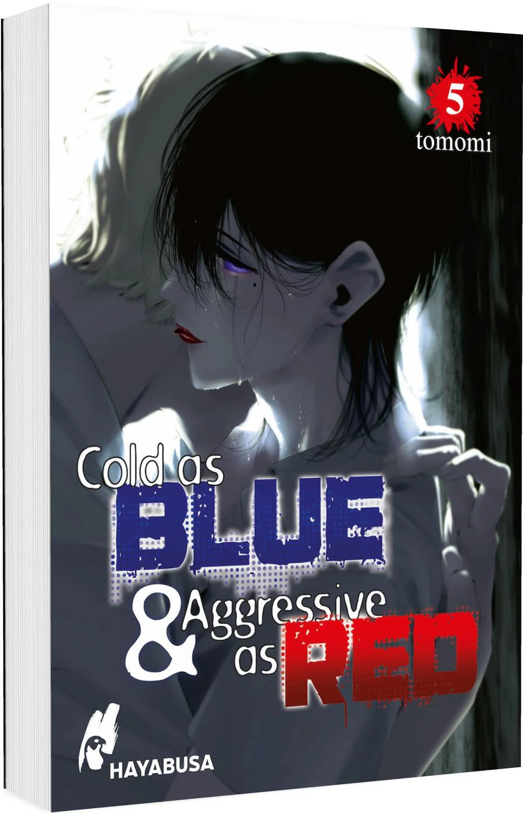 Cover: Cold as Blue & Aggressive as Red 5 (Taschenbuch) von tomomi
