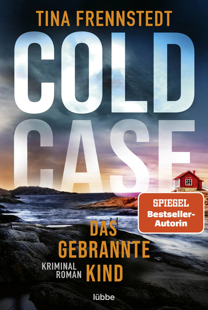 Buchcover von 'COLD CASE - Das gebrannte Kind' - Taschenbuch von Tina Frennstedt