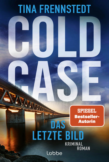 Buchcover von 'COLD CASE - Das letzte Bild' - Taschenbuch von Tina Frennstedt