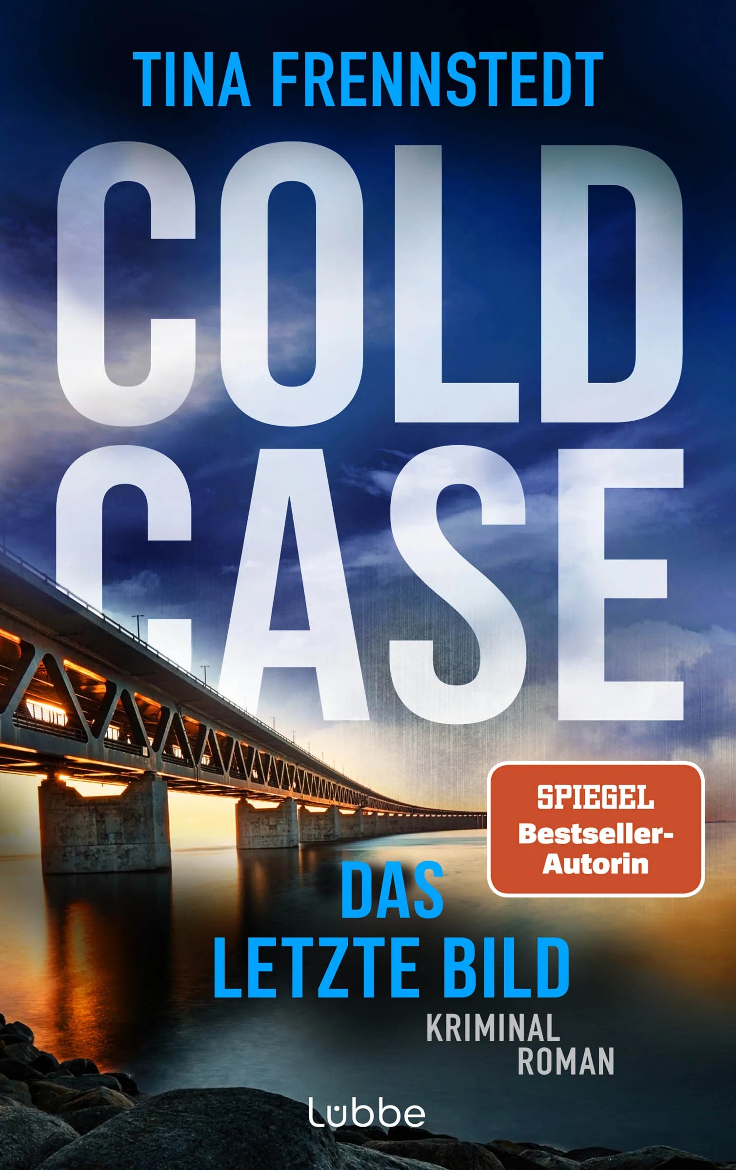 Buchcover von 'COLD CASE - Das letzte Bild' - Paperback von Tina Frennstedt
