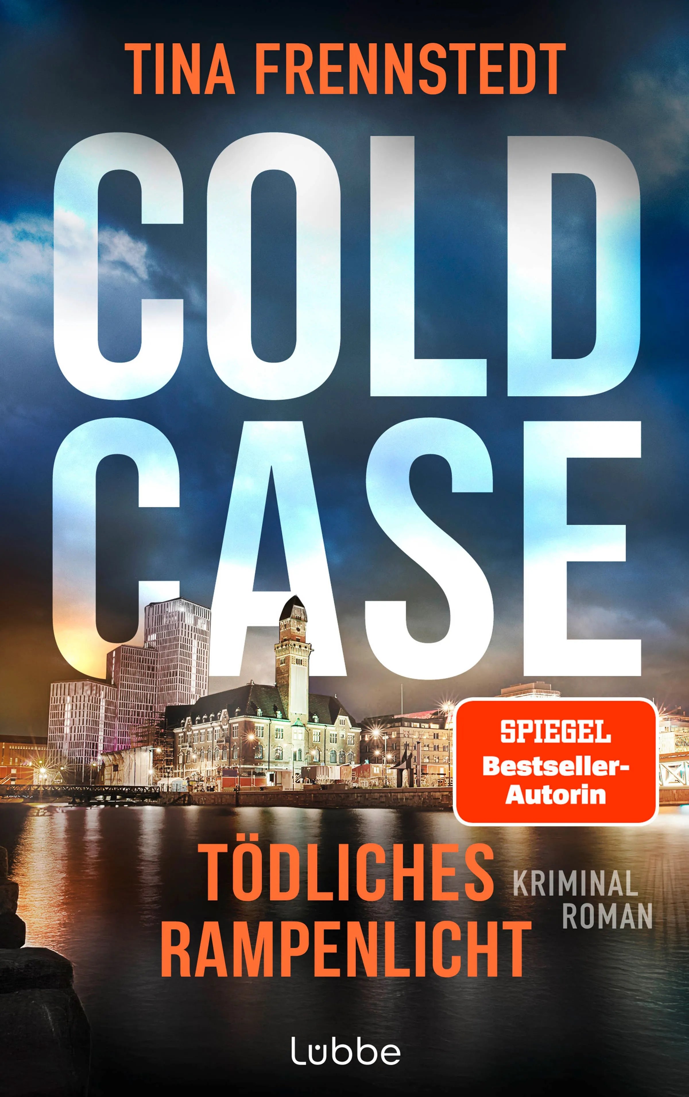 Cover: COLD CASE - Tödliches Rampenlicht (Paperback) von Tina Frennstedt