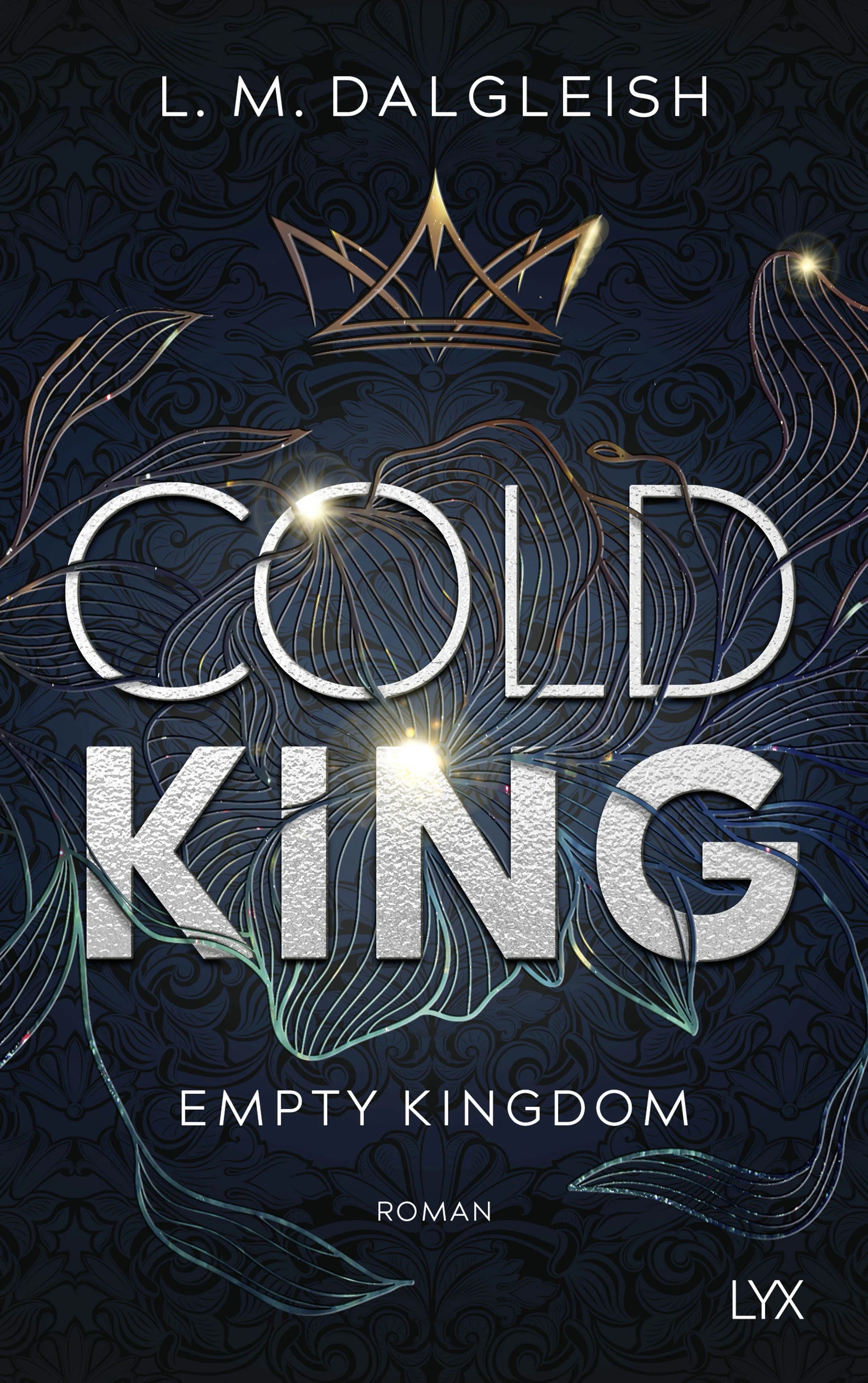 Buchcover von 'Cold King' - Paperback von L. M. Dalgleish