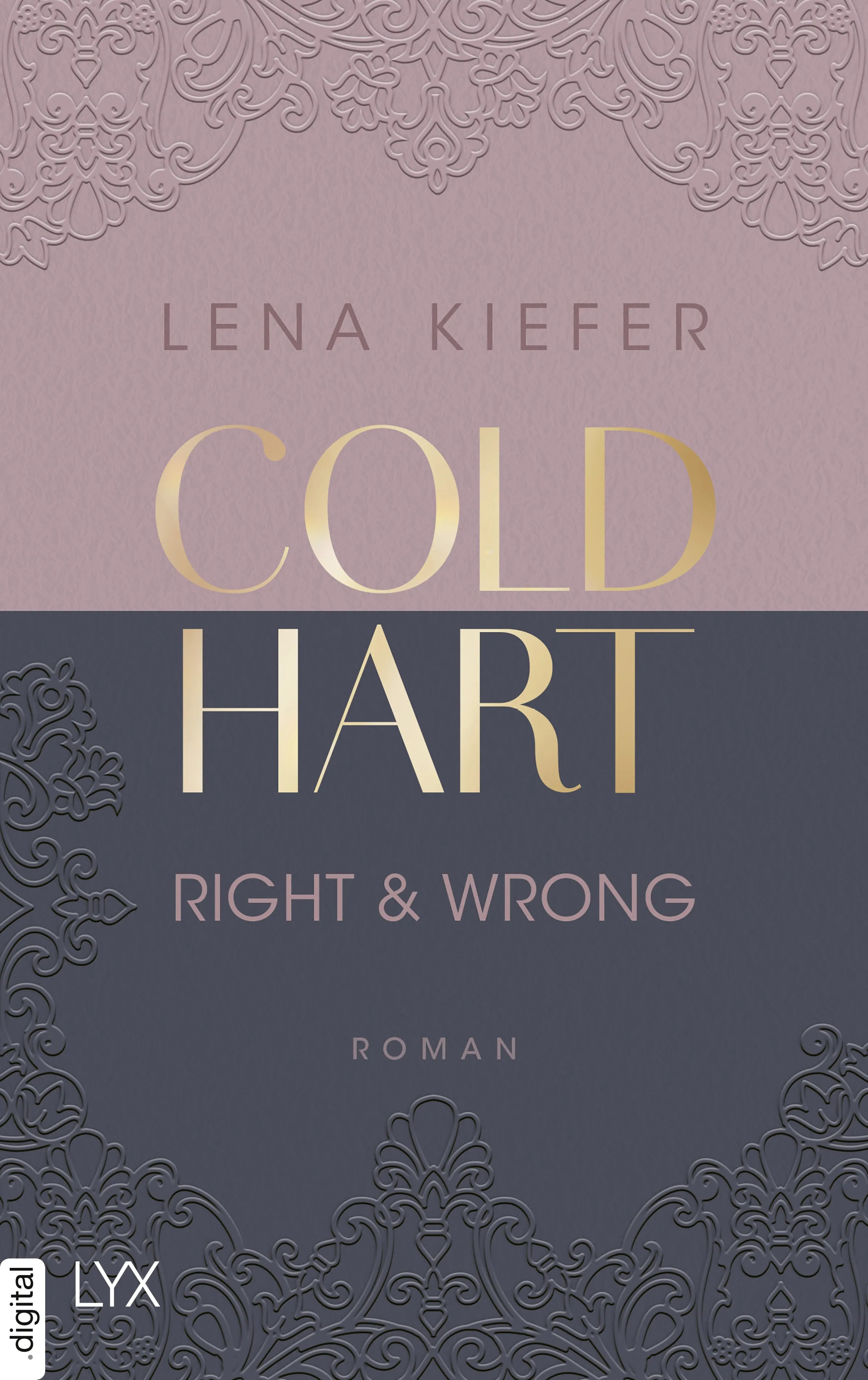 Cover: Coldhart - Right & Wrong (E-Book) von Lena Kiefer