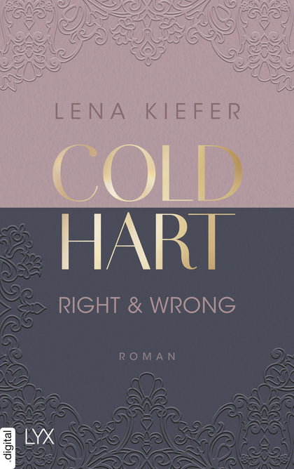 Cover: Coldhart - Right &amp; Wrong (E-Book) von Lena Kiefer