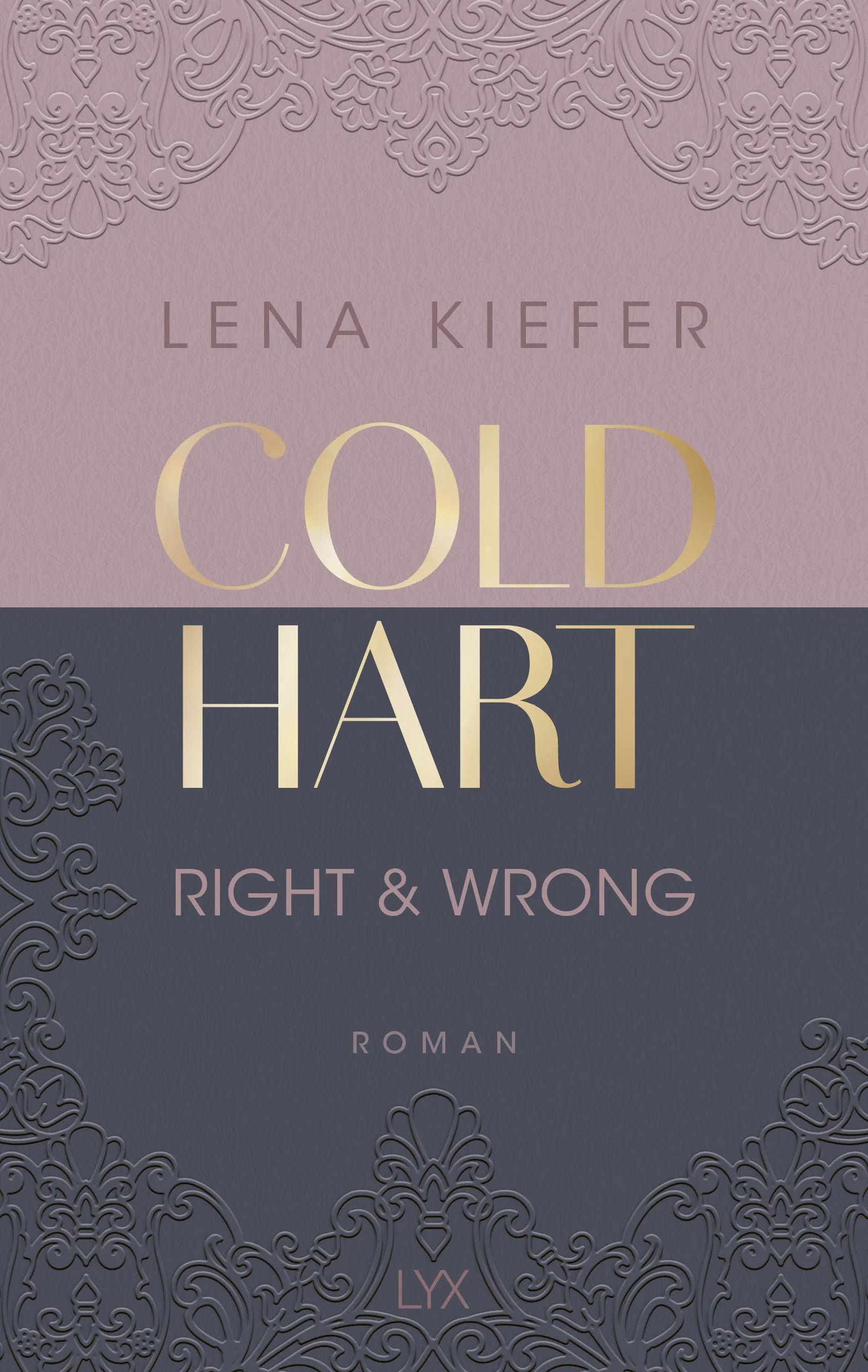 Cover: Coldhart - Right & Wrong (Paperback) von Lena Kiefer
