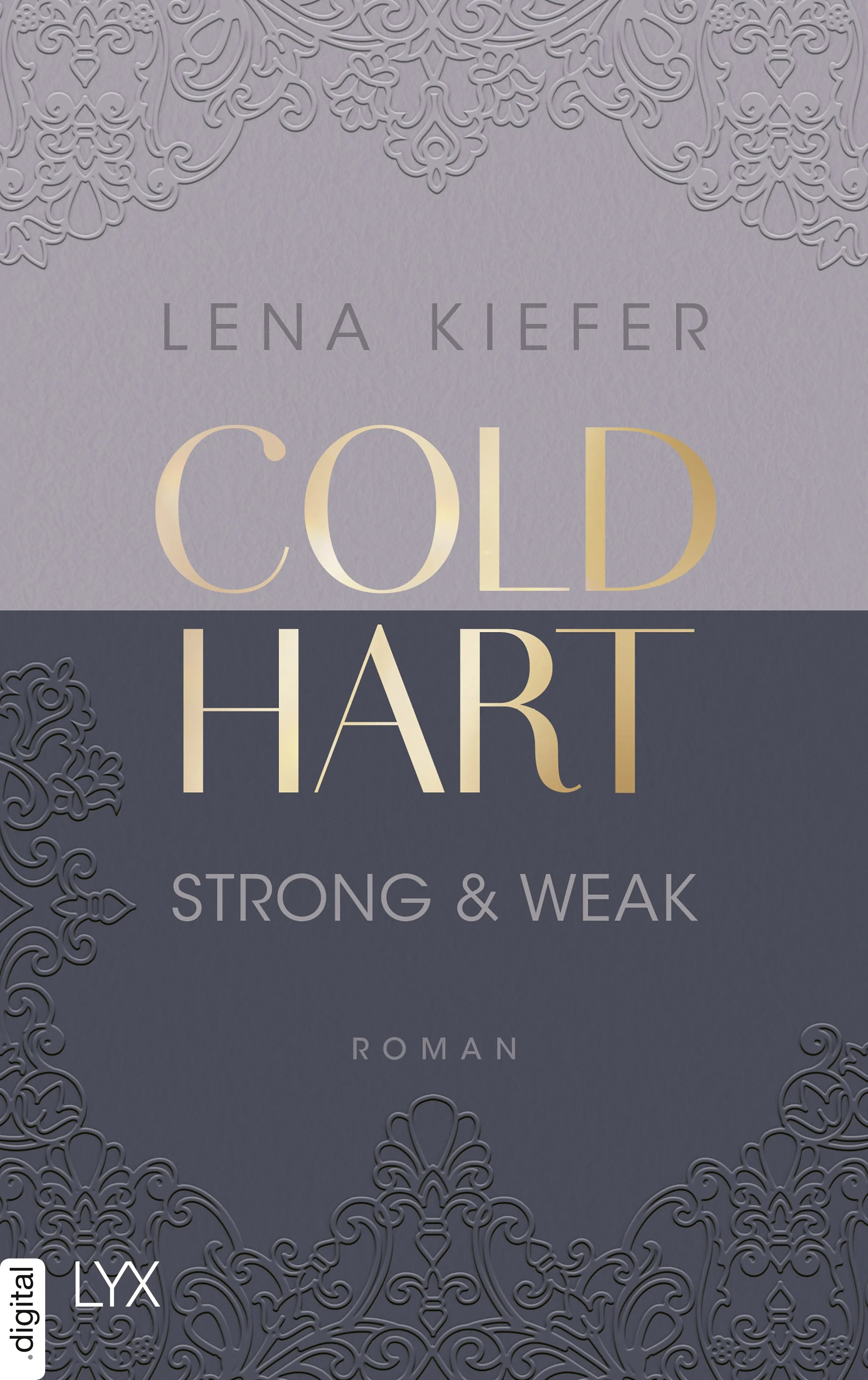 Cover: Coldhart - Strong & Weak (E-Book) von Lena Kiefer