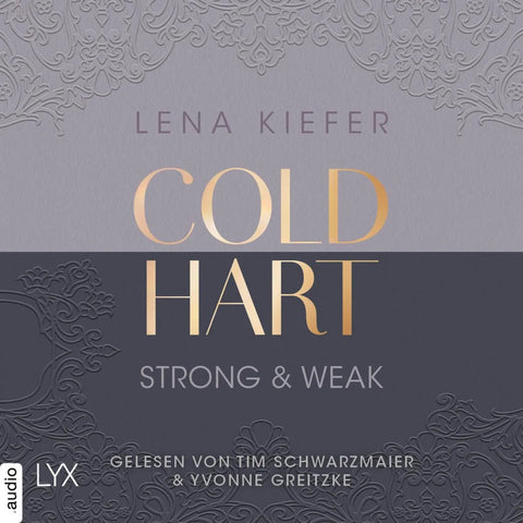Coldhart - Strong & Weak - Coldhart, Teil 1