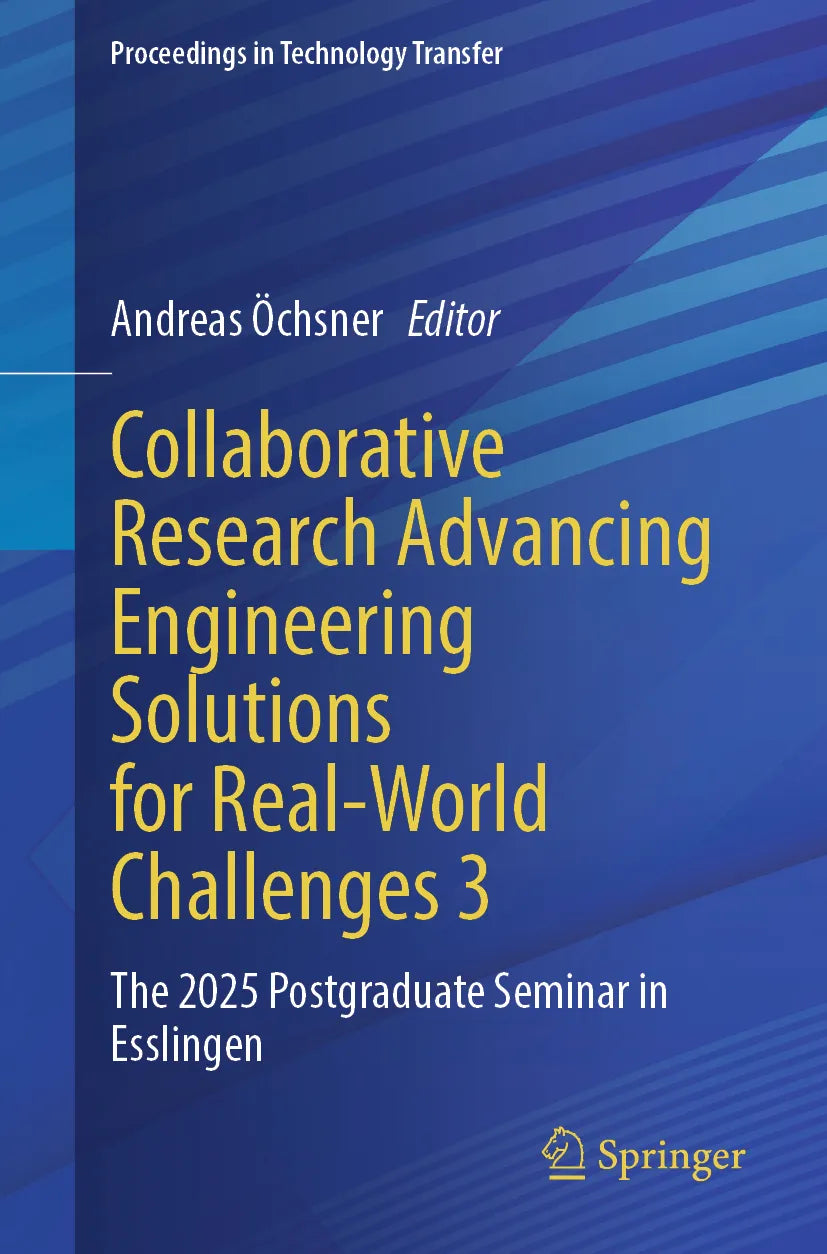 Cover: Collaborative Research Advancing Engineering Solutions for Real-World Challenges 3 (E-Book)