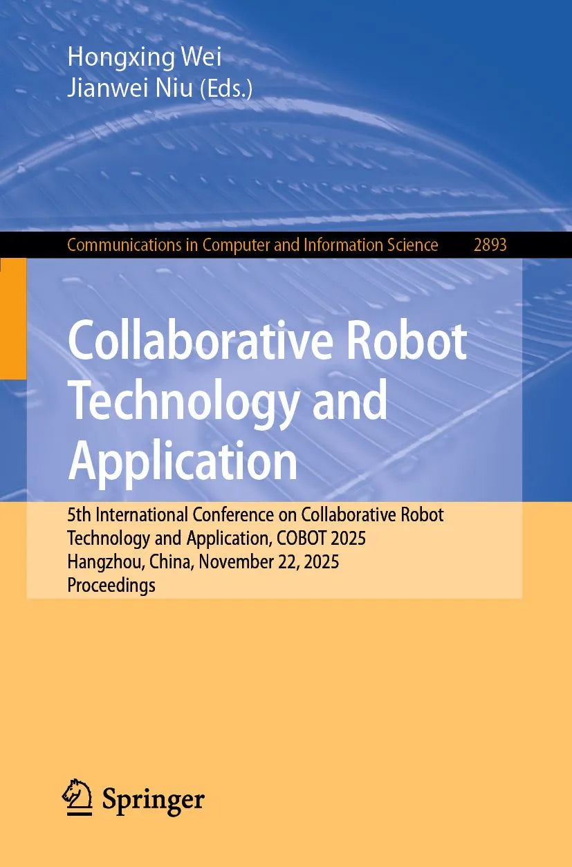 Cover: Collaborative Robot Technology and Application (E-Book) von Hongxing Wei