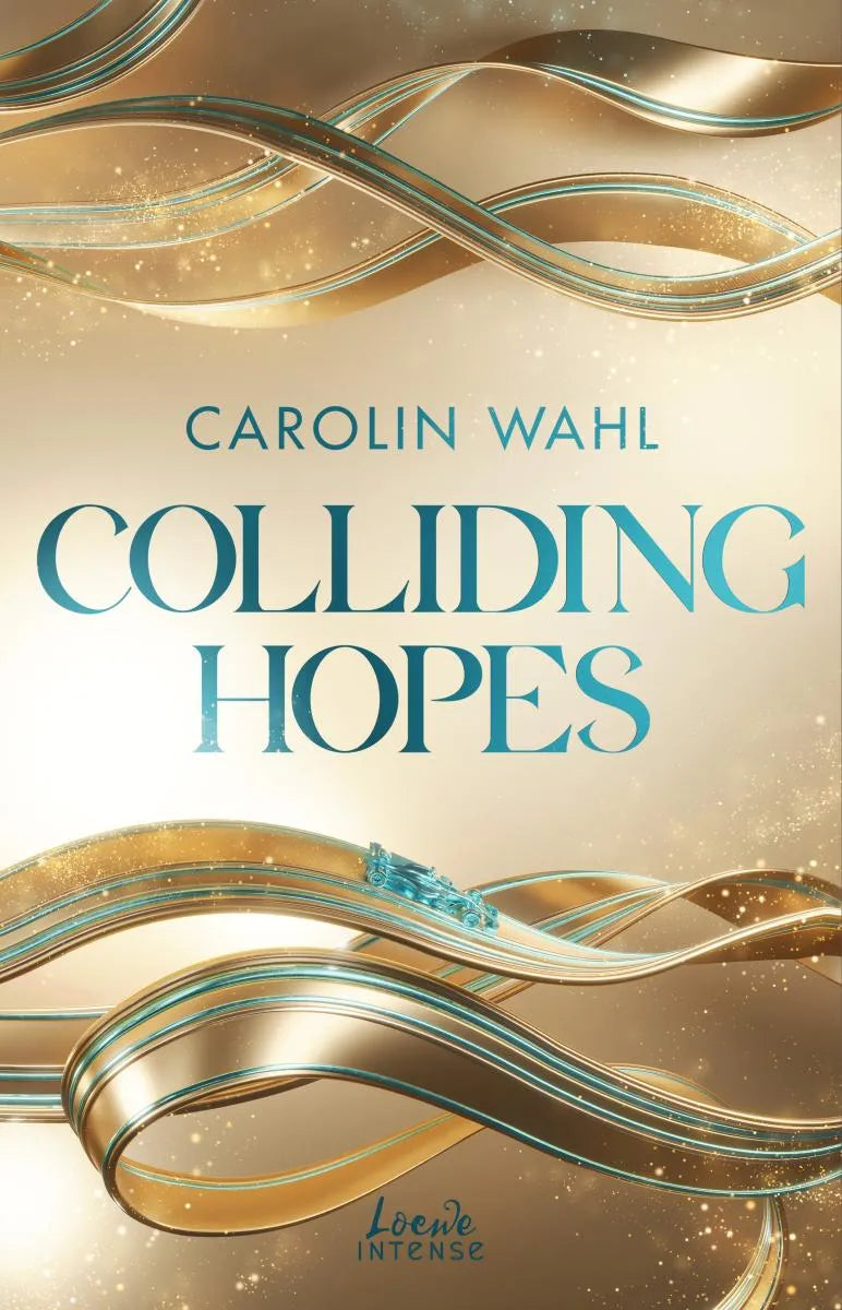 Cover: Colliding Hopes (E-Book) von Carolin Wahl