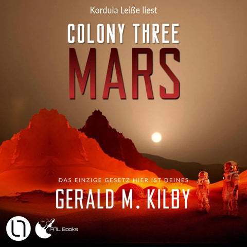 Colony Three Mars - Colony Mars, Teil 3
