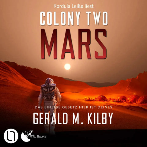 Colony Two Mars - Colony Mars, Teil 2