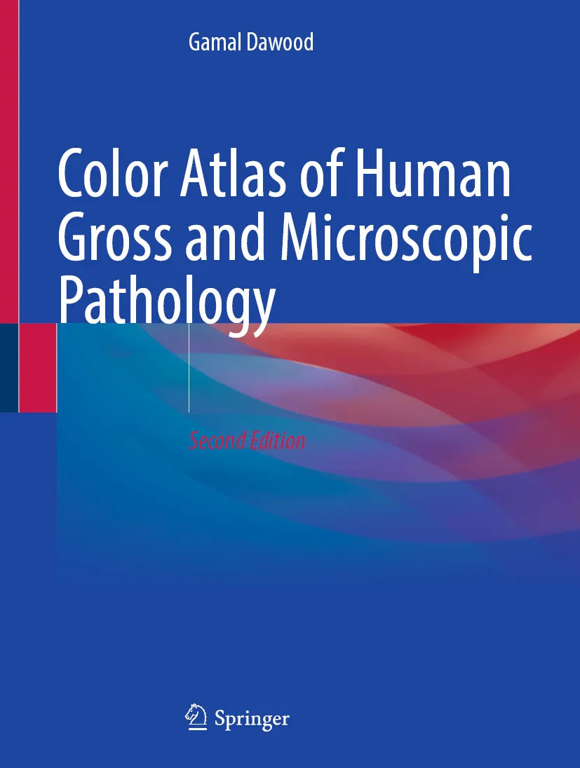 Cover: Color Atlas of Human Gross and Microscopic Pathology (E-Book) von Gamal Dawood