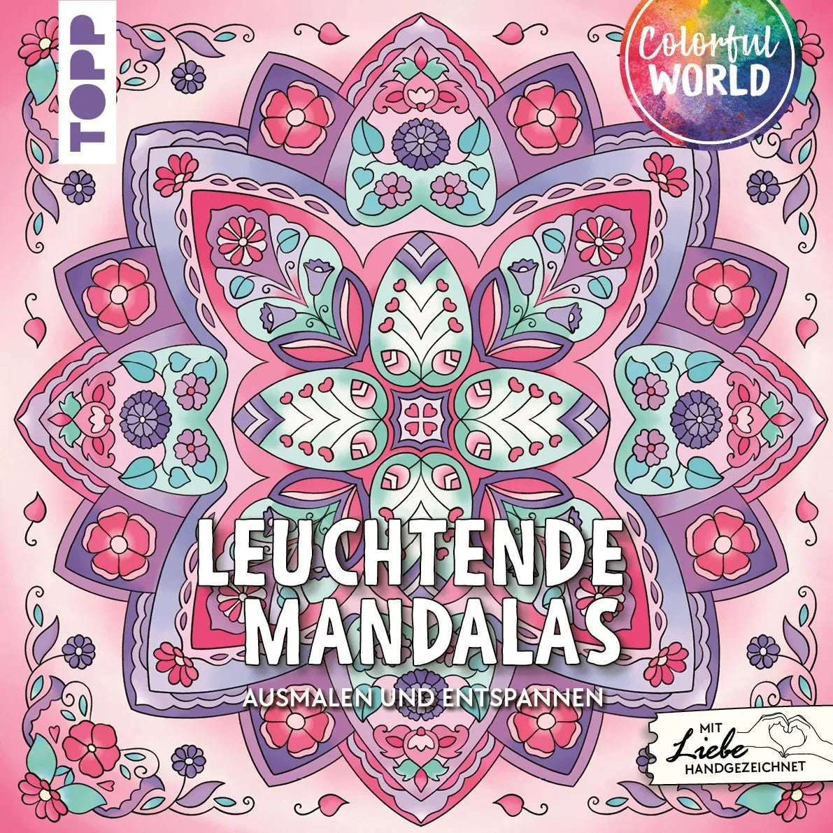 Cover: Colorful World - Leuchtende Mandalas (Taschenbuch) von Kirsten Albers