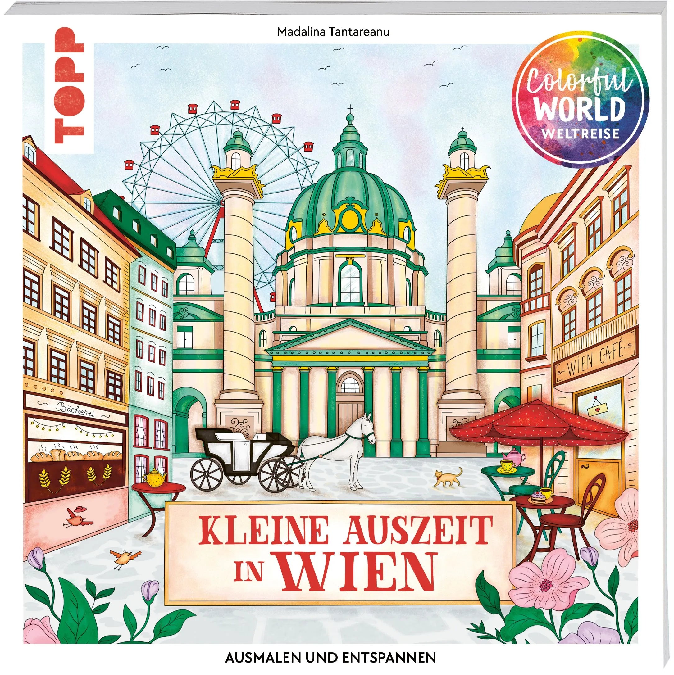 Cover: Colorful World Weltreise - Kleine Auszeit in Wien (Taschenbuch) von Madalina Tantareanu