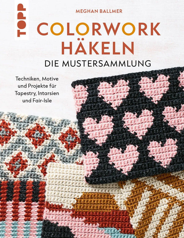 Colorwork häkeln - die Mustersammlung