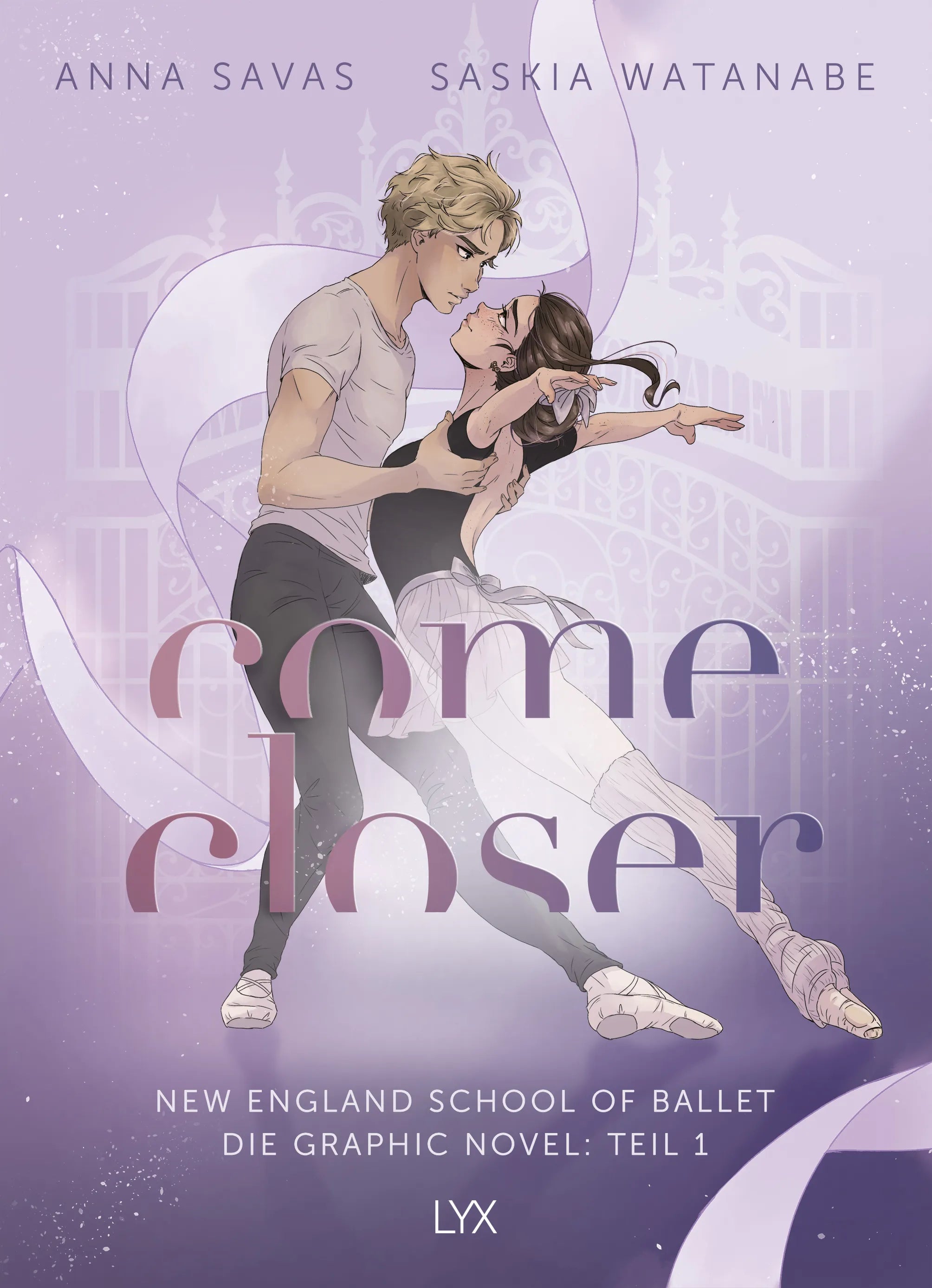 Cover: Come Closer - New England School of Ballet - Teil 1 (Hardcover) von Anna Savas