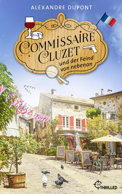 Cover: Commissaire Cluzet und der Feind von nebenan (E-Book) von Alexandre Dupont