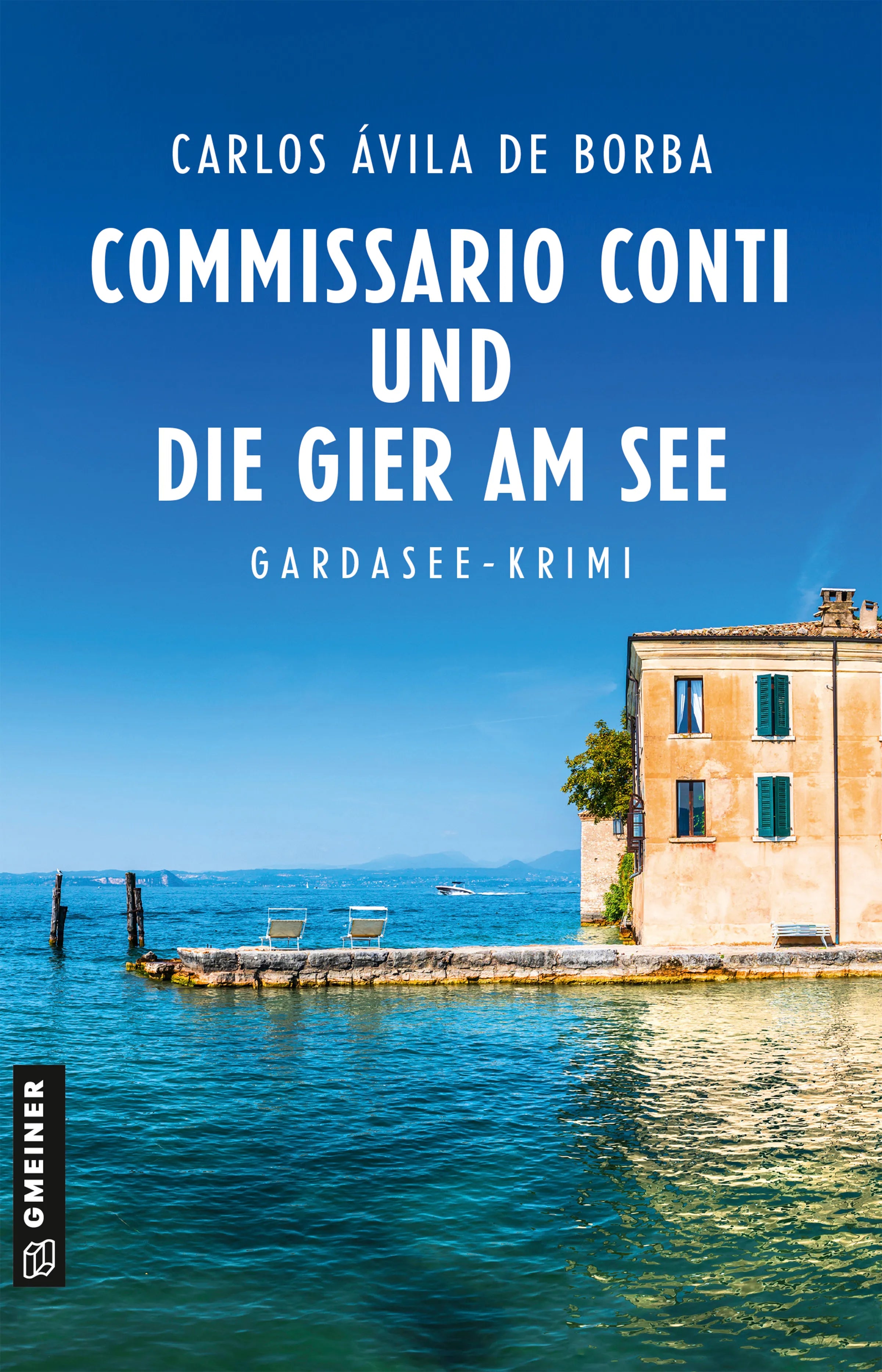 Cover: Commissario Conti und die Gier am See (E-Book) von Carlos Ávila de Borba