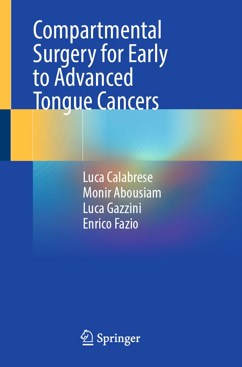Cover: Compartmental Surgery for Early to Advanced Tongue Cancers (E-Book) von Luca Calabrese
