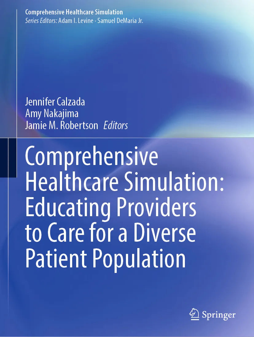 Cover: Comprehensive Healthcare Simulation: Educating Providers to Care for a Diverse Patient Population (E-Book) von Jennifer Calzada