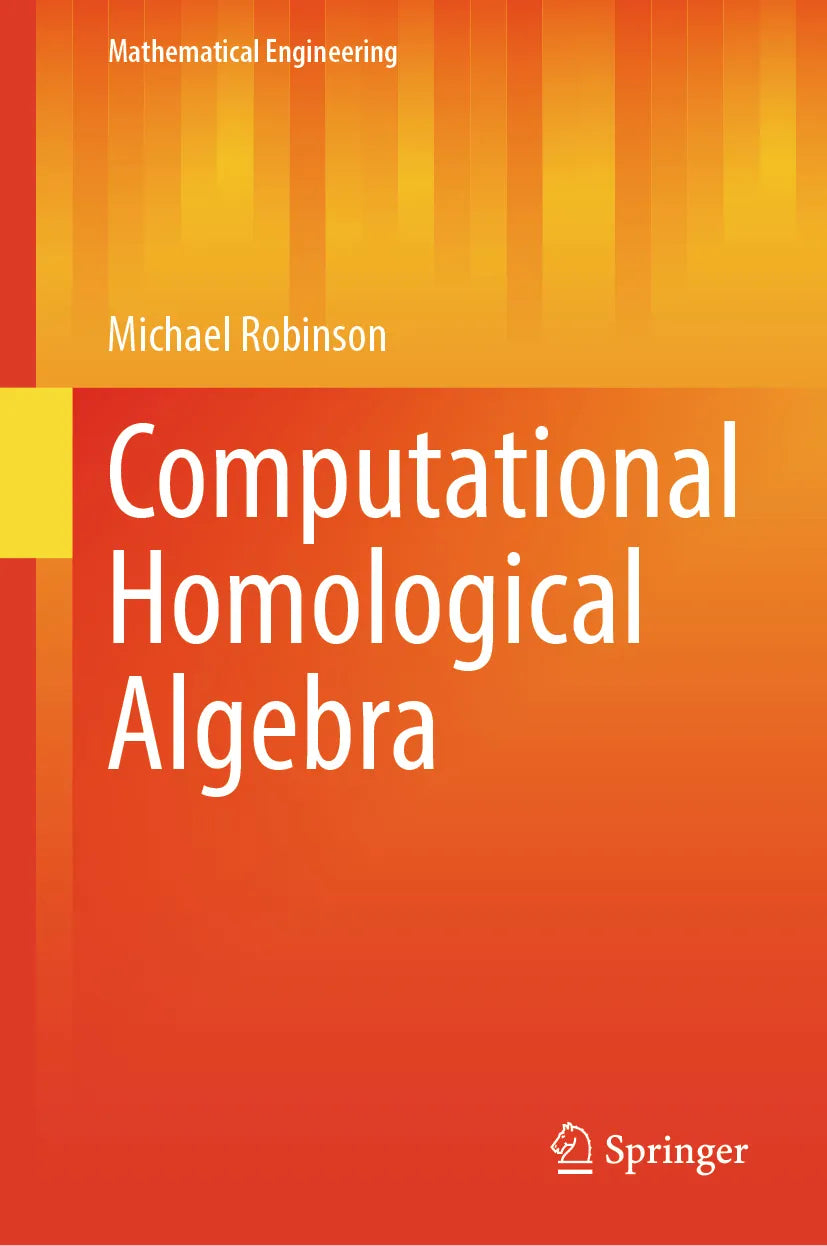 Cover: Computational Homological Algebra (E-Book) von Michael Robinson