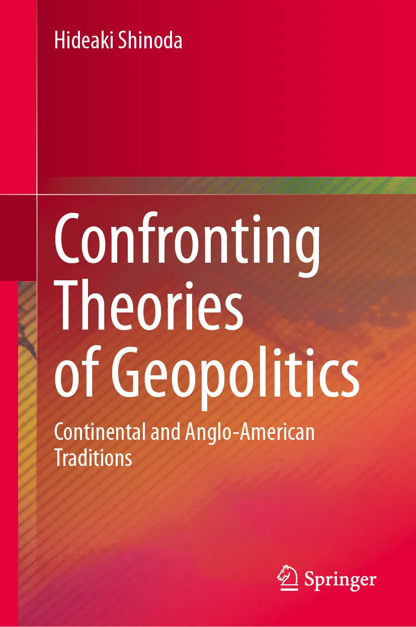 Cover: Confronting Theories of Geopolitics (E-Book) von Hideaki Shinoda