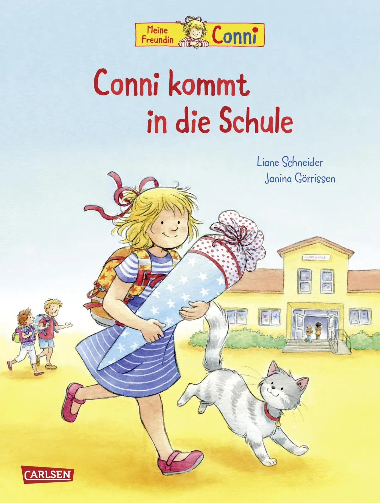 Buchcover von 'Conni-Bilderbücher: Conni kommt in die Schule' - Gebundene Ausgabe von Liane Schneider
