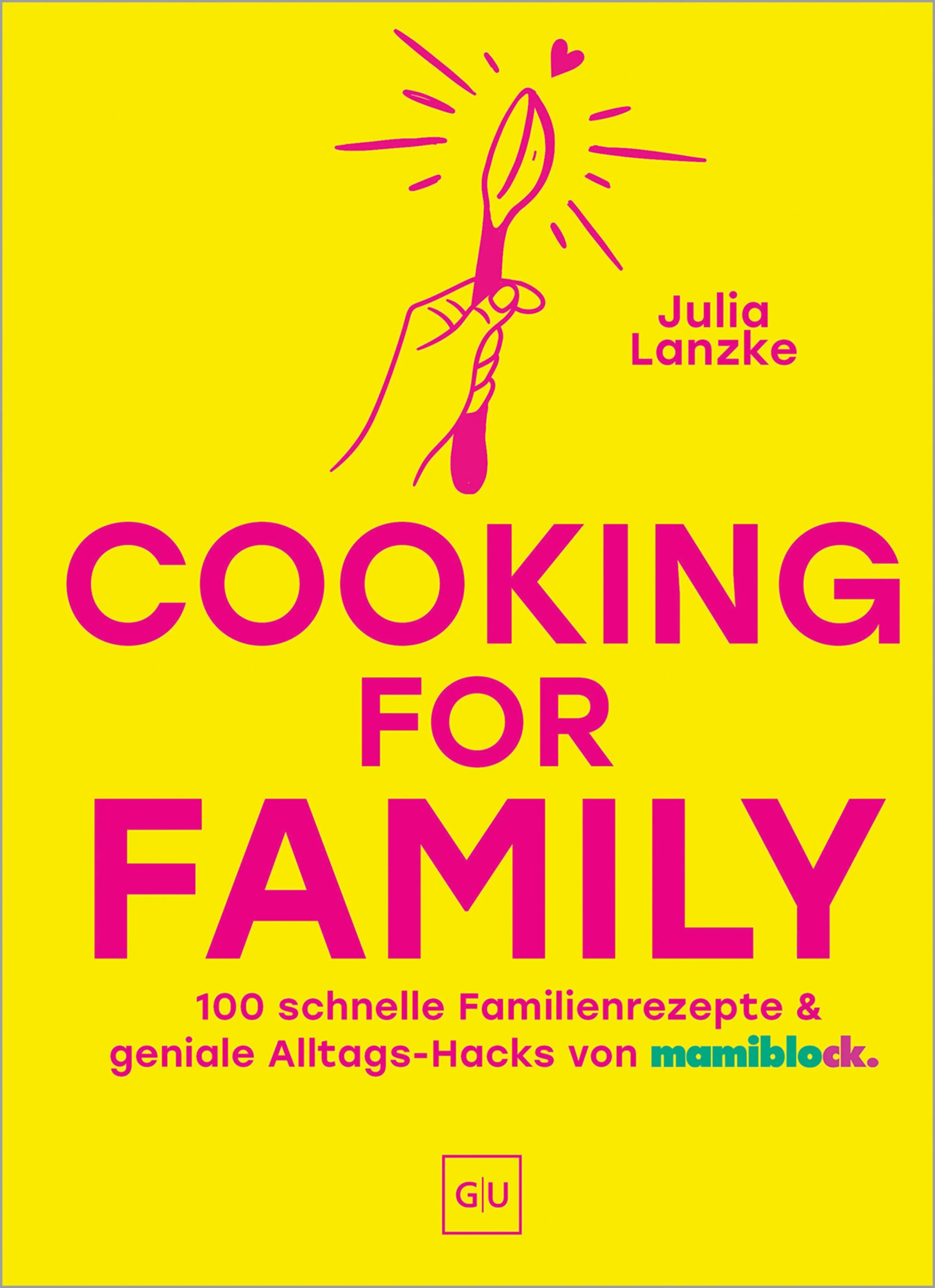 Cover: Cooking for Family (E-Book) von Julia Lanzke