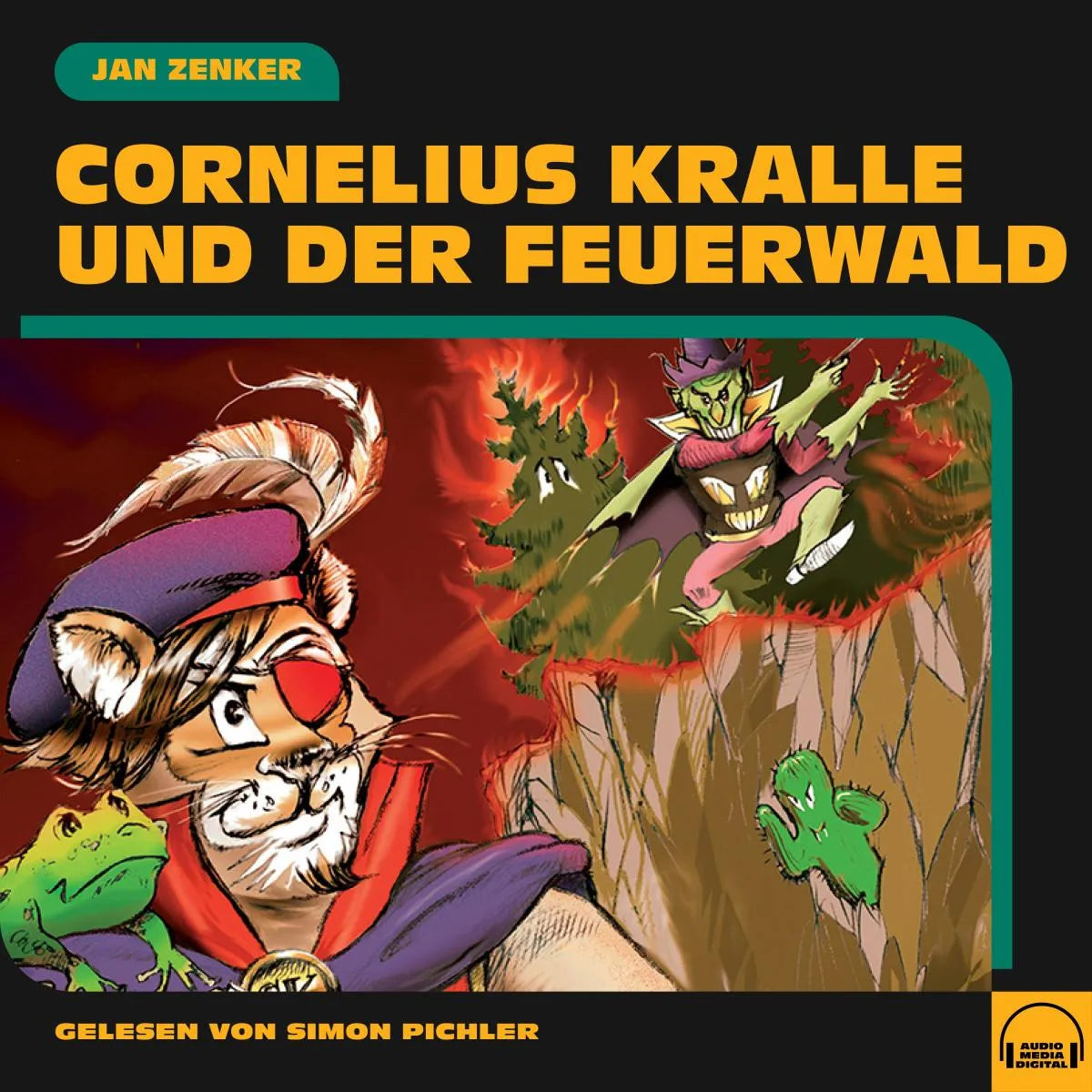 Cover: Cornelius Kralle und der Feuerwald (Hörbuch Download) von Jan Zenker