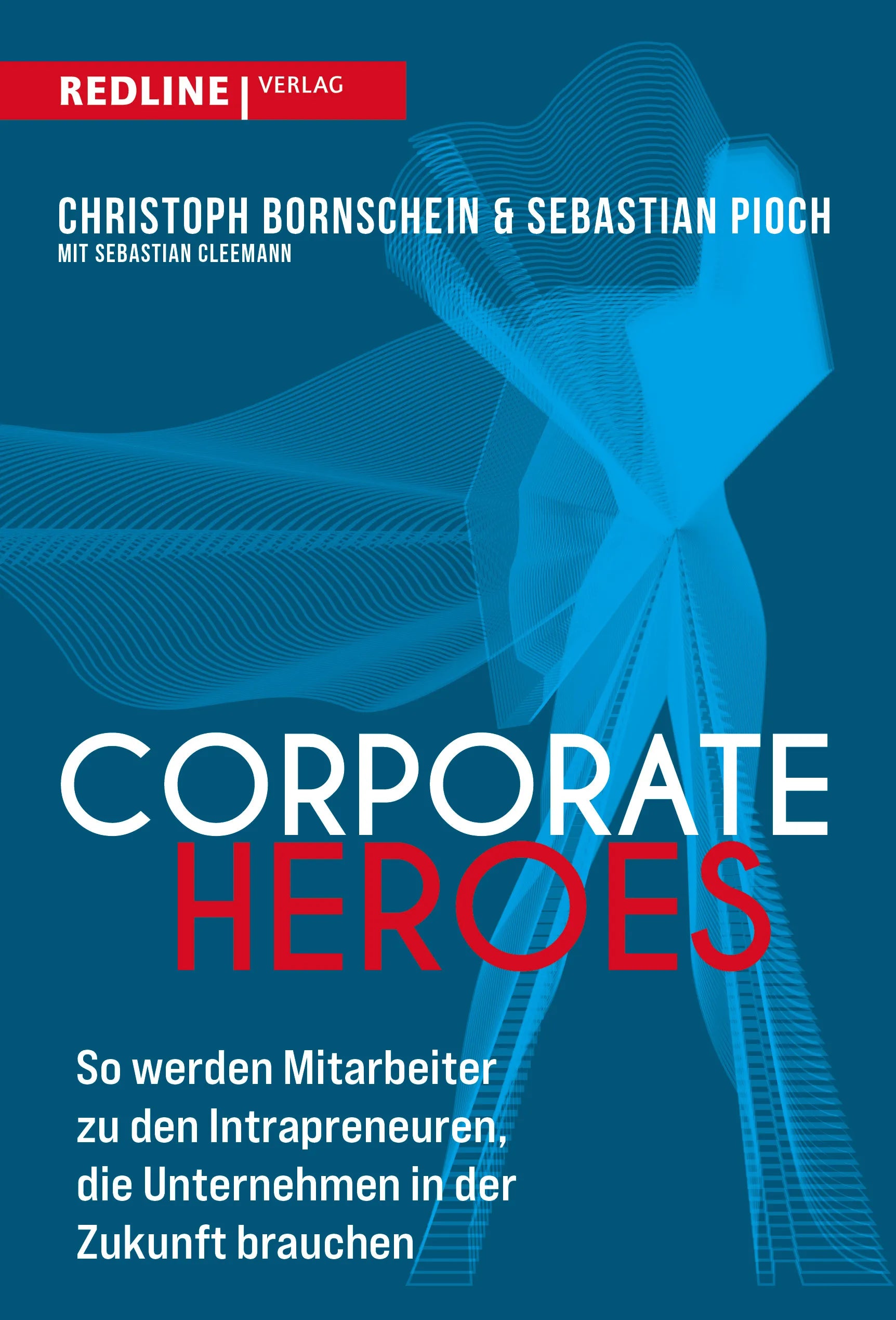 Buchcover von 'Corporate Heroes' - Taschenbuch von Sebastian Pioch