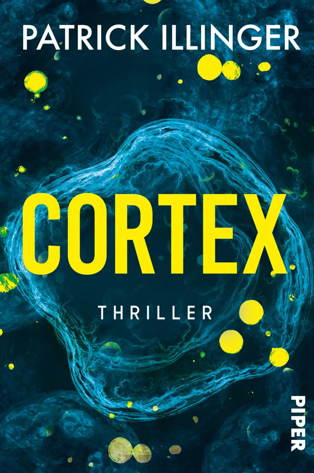Buchcover von 'Cortex' - Paperback von Patrick Illinger