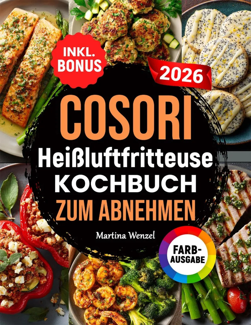 COSORI Heißluftfritteuse Kochbuch zum Abnehmen