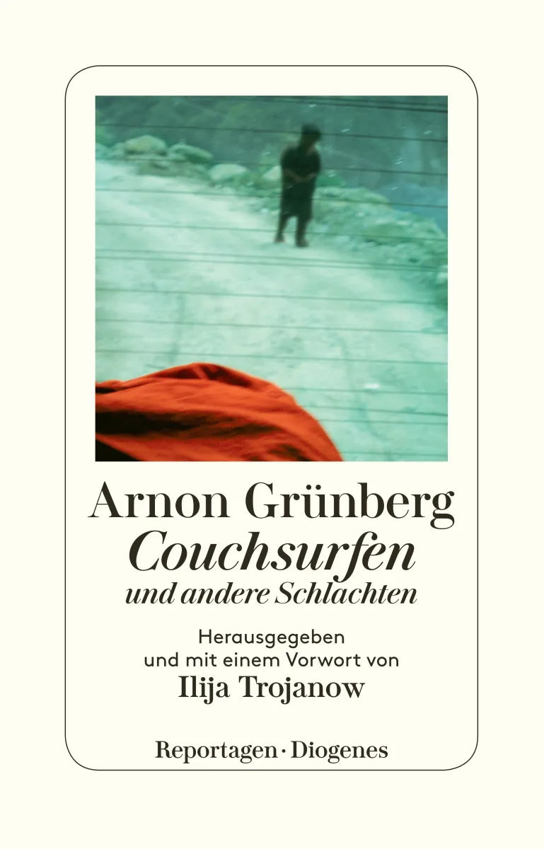 Buchcover von 'Couchsurfen und andere Schlachten' - Taschenbuch von Arnon Grünberg