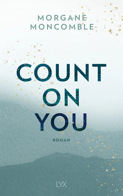 Buchcover von 'Count On You' - Paperback von Morgane Moncomble