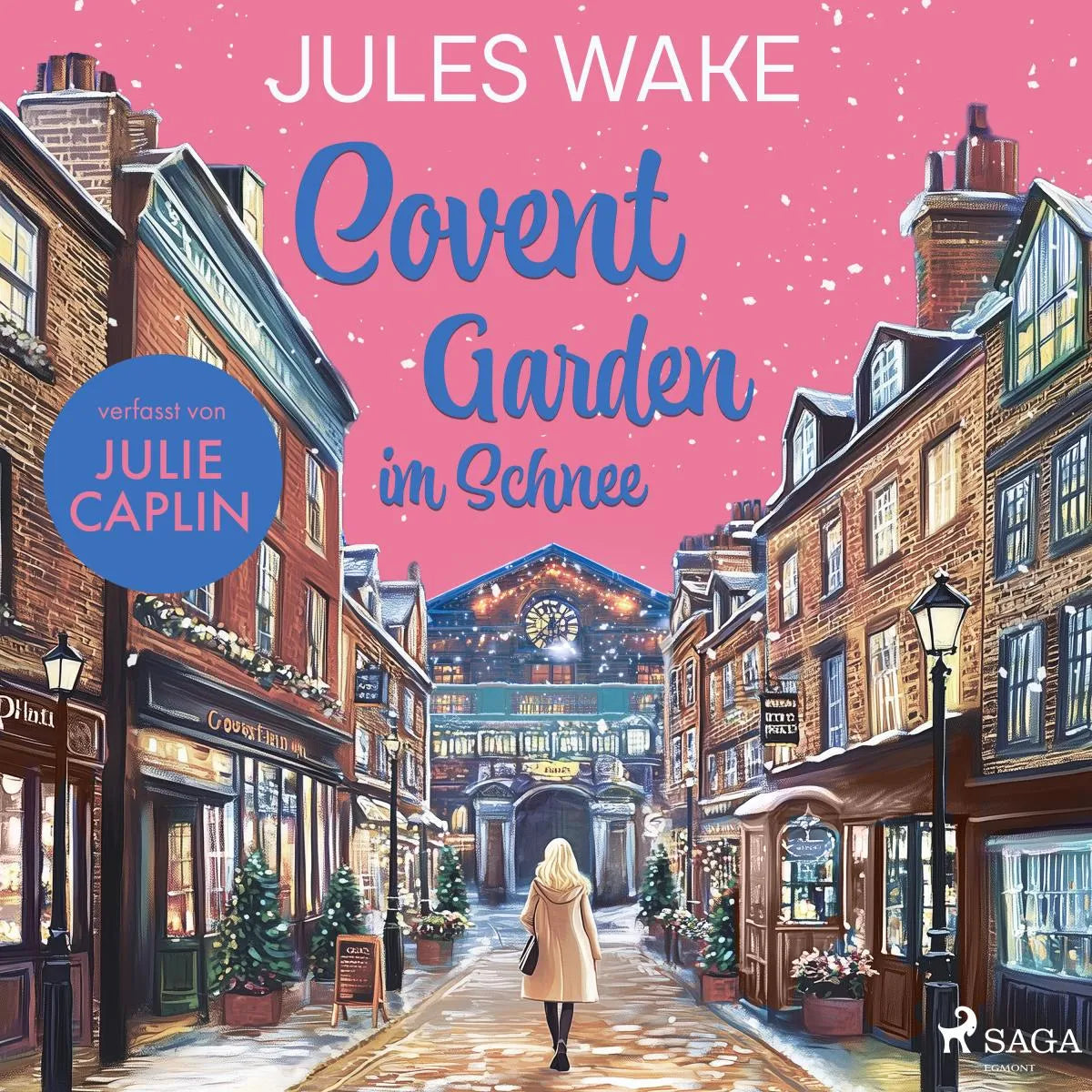 Cover: Covent Garden im Schnee (Hörbuch Download) von Julie Caplin