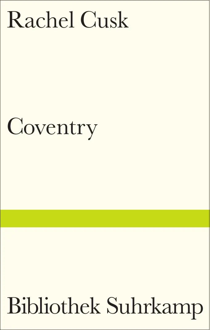 Buchcover von 'Coventry' - Gebundene Ausgabe von Rachel Cusk
