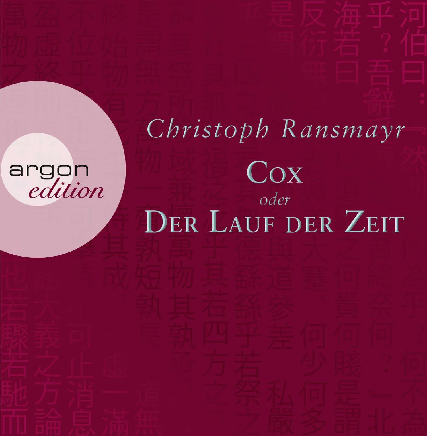 Buchcover von 'Cox' - Hörbuch (CD) von Christoph Ransmayr