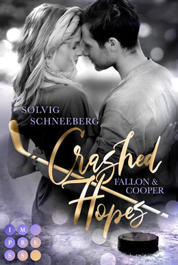 Cover: Crashed Hopes. Fallon &amp; Cooper (E-Book) von Solvig Schneeberg