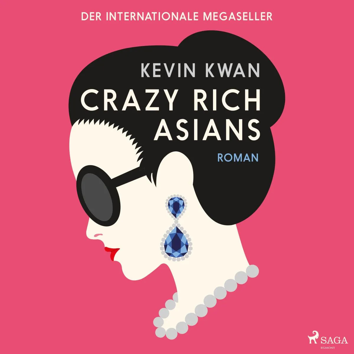 Cover: Crazy Rich Asians (Hörbuch Download) von Kevin Kwan