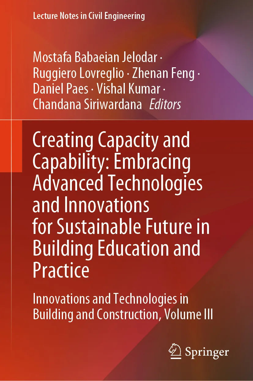 Cover: Creating Capacity and Capability: Embracing Advanced Technologies and Innovations for Sustainable Future in Building Education and Practice (E-Book)