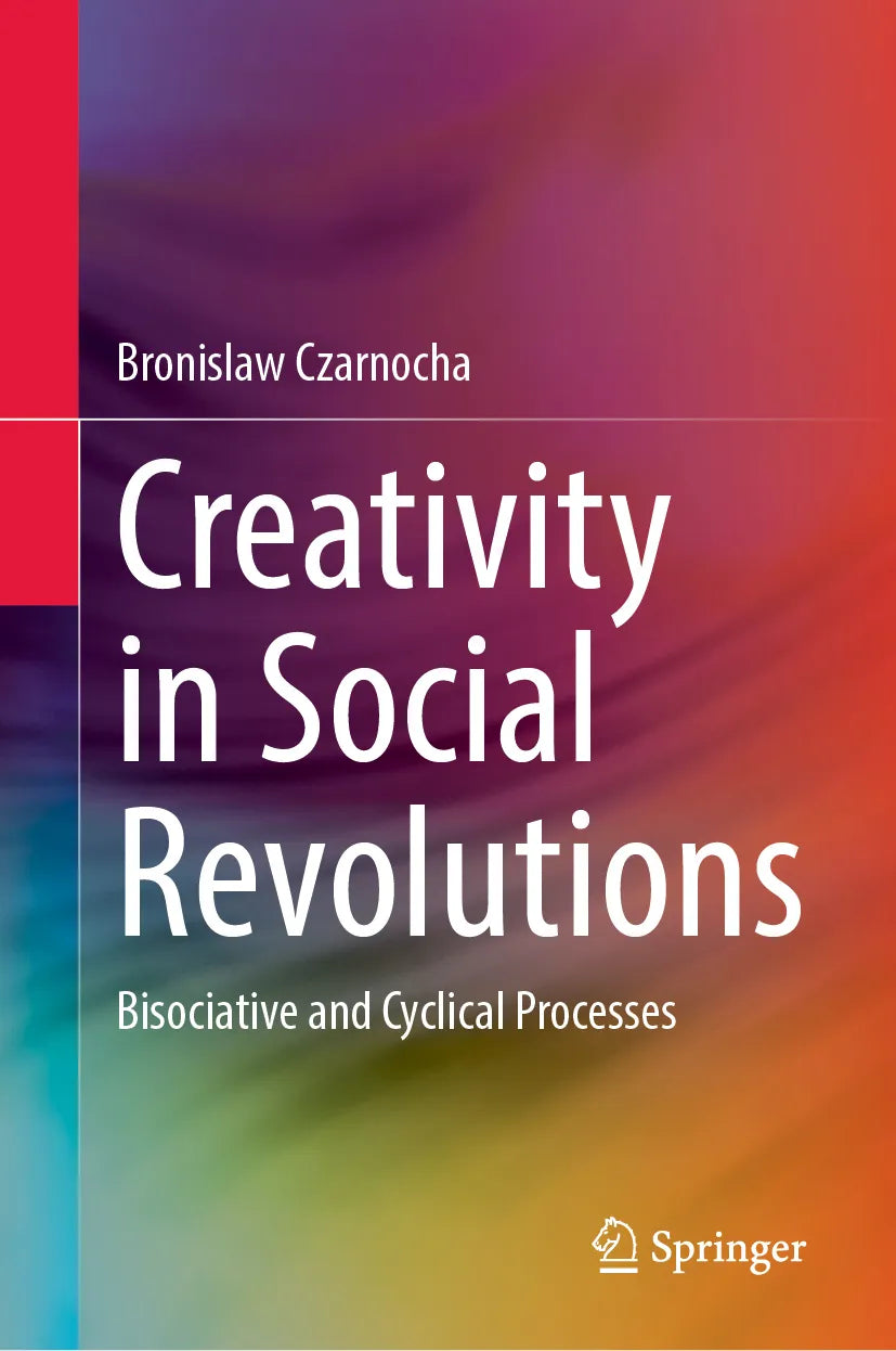 Cover: Creativity in Social Revolutions (E-Book) von Bronislaw Czarnocha