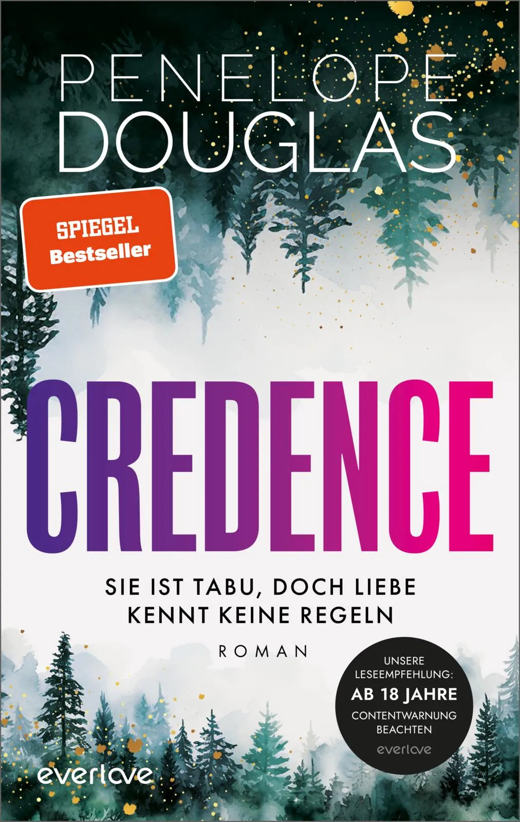Cover: Credence – Sie ist tabu, doch Liebe kennt keine Regeln (Paperback) von Penelope Douglas